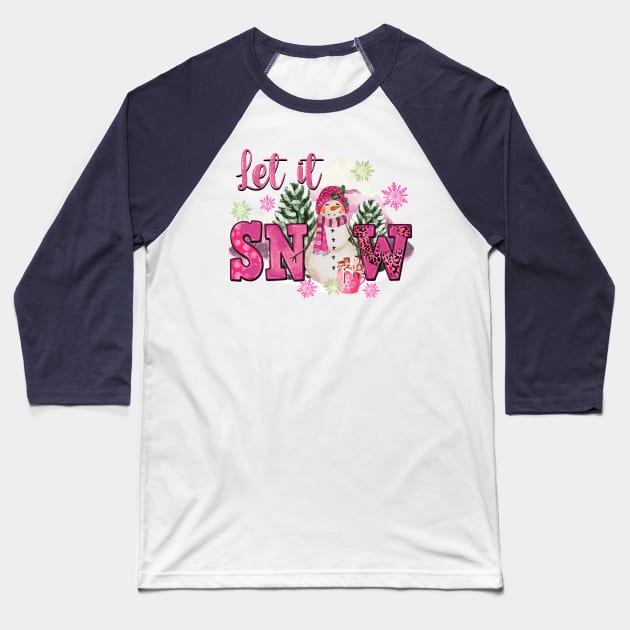 Let it snow snowman, snowman snowflakes Baseball T-Shirt by Karley’s Custom Creations